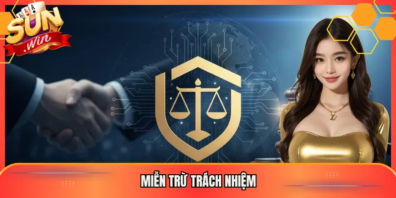 miễn trừ trách nhiệm