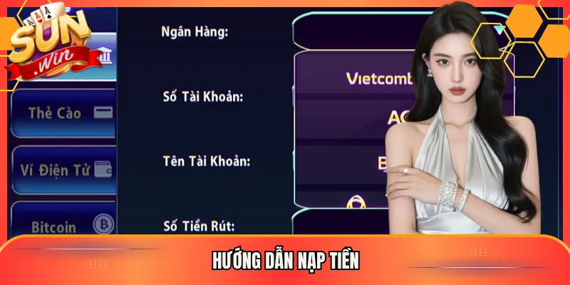 Hướng Dẫn Nạp Tiền Sunwin Chuẩn Từng Bước Không Để Mất Một Đồng Nào 1 hướng dẫn nạp tiền