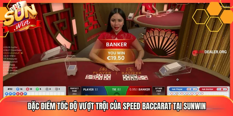 Đặc Điểm Tốc Độ Vượt Trội Của Speed Baccarat Tại Sunwin