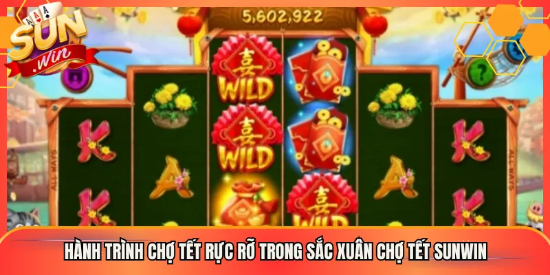 Hành Trình Chợ Tết Rực Rỡ Trong Sắc Xuân Chợ Tết Tại Sunwin